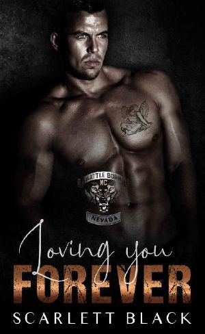 [Battle Born MC 07] • Loving You Forever